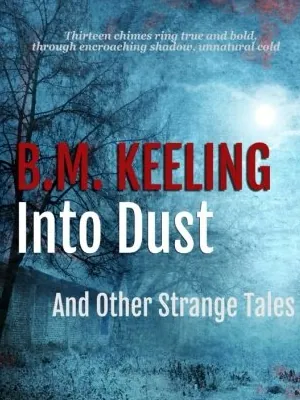 Image: Book cover for <em>Into Dust</em> by Bernadette Keeling
